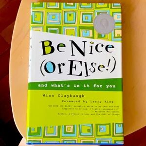 Be Nice (Or Else!) Book